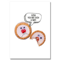 Personalised You Are Such A Tart Card!